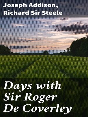 cover image of Days with Sir Roger De Coverley